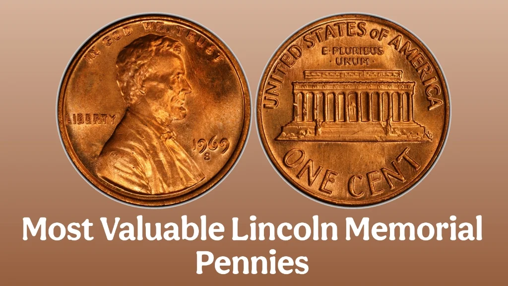Top 9 Most Valuable Lincoln Memorial Pennies Ever Found